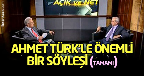 Ahmet Türk'le önemli bir söyleşi...