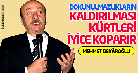 Bekaroğlu: Dokunulmazlıkların kaldırılması Kürtleri iyice koparır