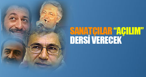 Sanatçılar 'açılımın' dersini verecekler