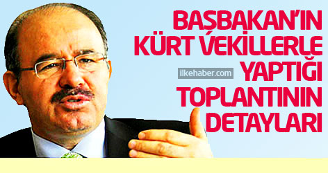 Başbakan'ın Kürt vekillerle yaptığı toplantının detayları