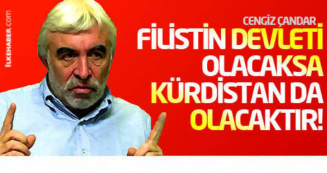 Çandar: Filistin devleti olacaksa Kürdistan da olacaktır!