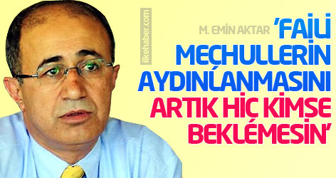 'Faili meçhullerin aydınlanmasını artık hiç kimse beklemesin'