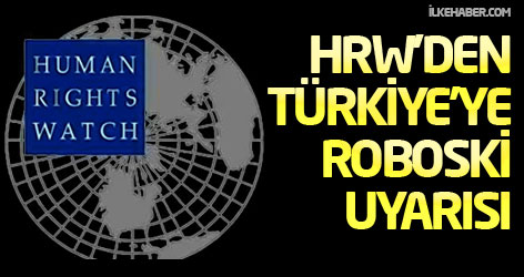 HRW'den Türkiye'ye Roboski uyarısı!