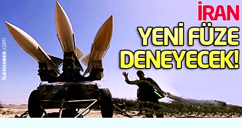 İran yeni füze deneyecek!