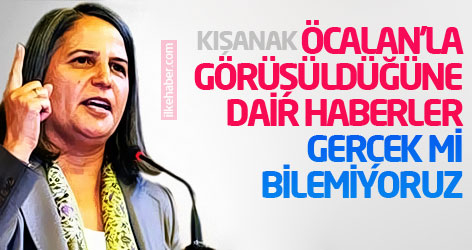 'Öcalan'la görüşüldüğüne dair spekülasyonlar gerçek mi, bilemiyoruz'