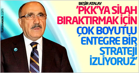 'PKK'ya silah bıraktırmak için çok boyutlu entegre bir strateji izliyoruz'