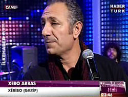 Xero Abbas ilk kez Türk televizyonunda!