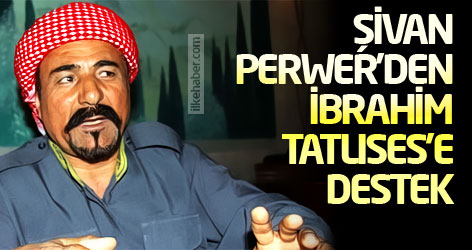 Şivan Perwer'den İbrahim Tatlıses'e destek