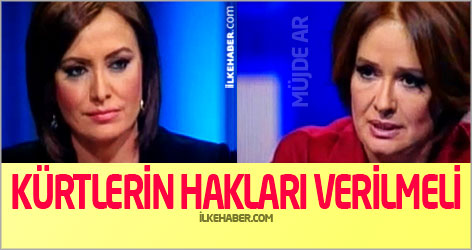 Müjde Ar: Kürtlerin bütün hakları verilmeli