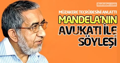 Mandela'nın avukatı Essa Musa ile söyleşi