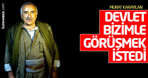 Karayılan: Devlet bizimle görüşmek istedi, ama biz Öcalan'la tartışmak istiyoruz!