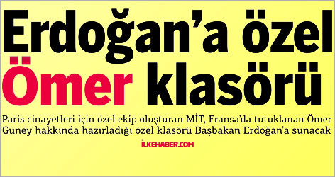 MİT, Erdoğan için Ömer Güney klasörü hazırladı