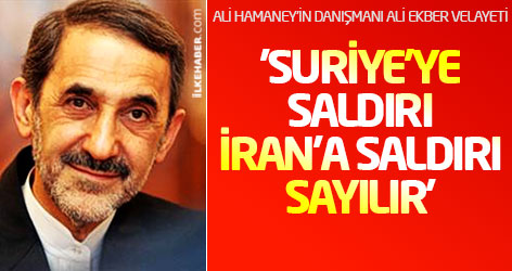 'Suriye'ye saldırı İran'a saldırı sayılır'