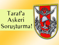 Taraf'a Askeri Soruşturma!