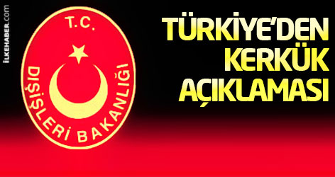 Türkiye'den Kerkük açıklaması