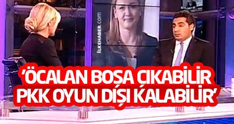 'Öcalan boşa çıkabilir, PKK oyun dışı kalabilir'