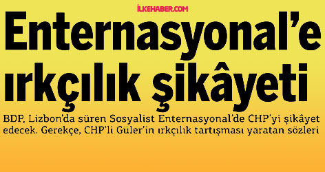 BDP'den Enternasyonal’e ırkçılık şikâyeti
