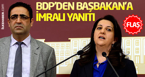 BDP'den Başbakan'a İmralı yanıtı