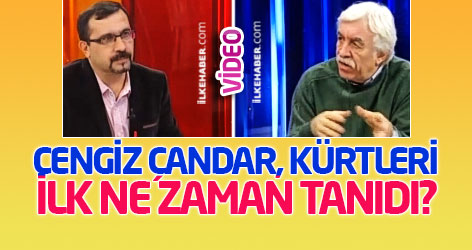 Cengiz Çandar, Kürtleri ilk ne zaman tanıdı?