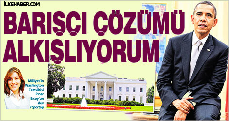 Obama: Türkiye'nin barışçı çözümünü alkışlıyorum