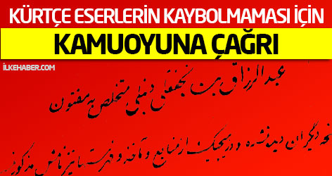 Kürtçe eserlerin kaybolmaması için kamuoyuna çağrı