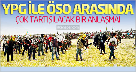 YPG ile ÖSO arasında çok tartışılacak bir anlaşma!