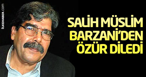 Salih Müslim, Barzani’den özür diledi