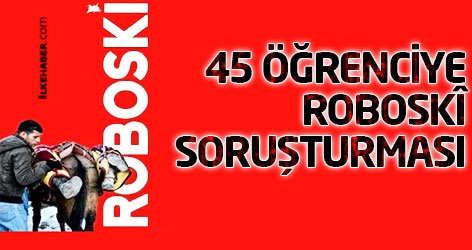 45 öğrenciye Roboskî soruşturması