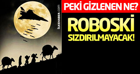 Roboski sızdırılmayacak!