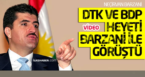 DTK ve BDP heyeti Barzani ile görüştü
