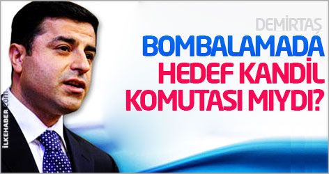 Bombalamanın hedefi Kandil komutası mıydı?