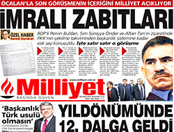 Milliyet hangi ismi tutanaklardan çıkardı?