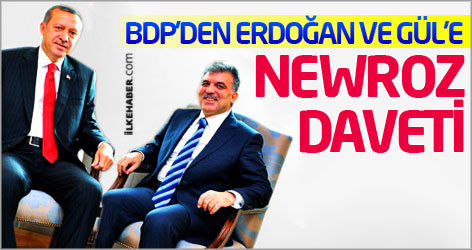 BDP'den Erdoğan ve Gül'e Newroz daveti