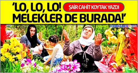 Şair Cahit Koytak yazdı: Uludere Anaları için barış türküsü