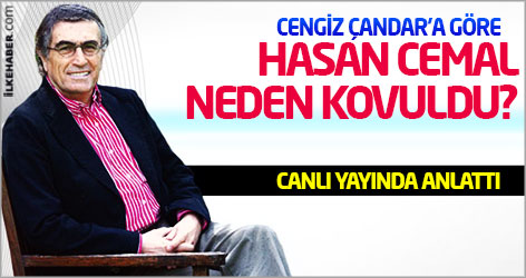 Cengiz Çandar anlattı: Hasan Cemal neden kovuldu?