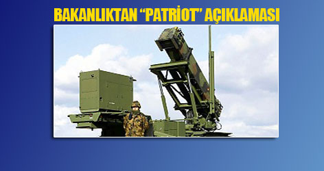 Milli Savunma'dan 'patriot' açıklaması