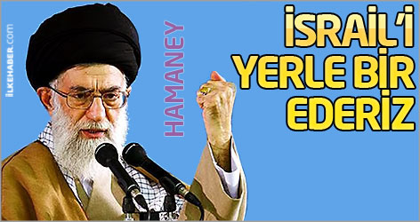 Hamaney: İsrail'i yerle bir ederiz
