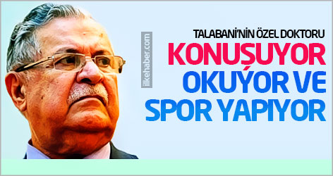 Talabani'nin özel doktoru: Konuşuyor, okuyor ve spor yapıyor