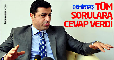 Demirtaş tüm sorulara cevap verdi