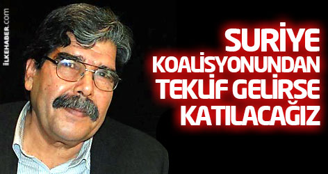 Salih Müslim: Suriye koalisyonundan teklif gelirse katılacağız