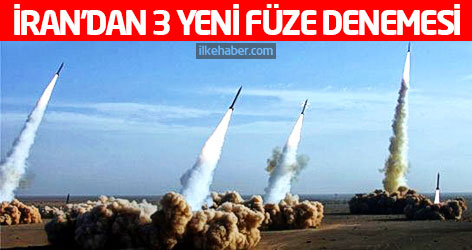 İran'dan 3 yeni füze denemesi