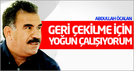 Öcalan: Geri çekilme için yoğun çalışıyorum