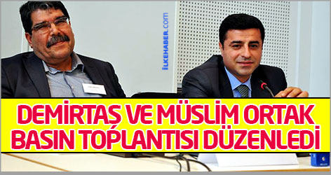 Demirtaş ve Müslim ortak basın toplantısı düzenledi