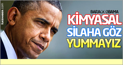 Obama: Kimyasal silaha göz yummayız