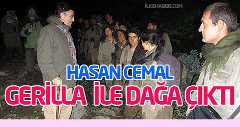 Hasan Cemal Gerilla ile dağa çıktı...