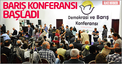 'Demokrasi ve Barış Konferansı' Ankara'da başladı