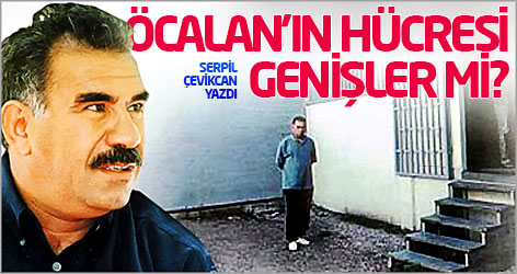 Öcalan’ın hücresi genişler mi?
