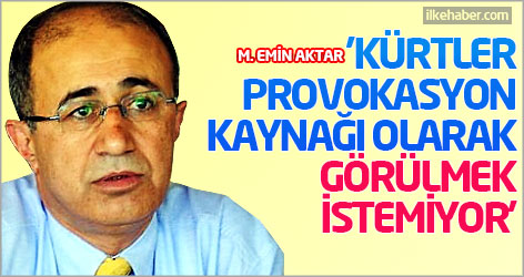 'Kürtler Provokasyon Kaynağı Olarak Görülmek İstemiyor'