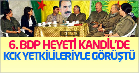 6. BDP heyeti Kandil'de KCK yetkilileriyle görüştü