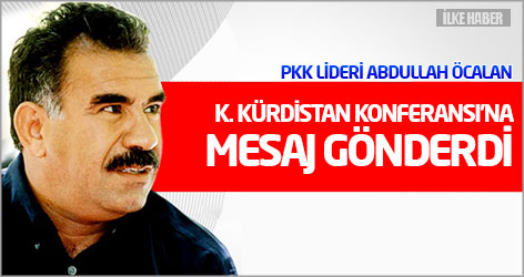 Öcalan Kuzey Kürdistan Konferansı'na mesaj gönderdi